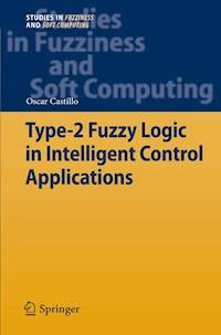 Type-2 Fuzzy Logic in Intelligent Control Applications - Oscar Castillo - E-Book