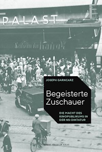 Begeisterte Zuschauer - Joseph Garncarz - E-Book
