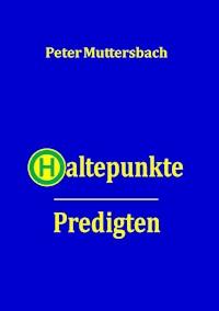 Haltepunkte - Peter Muttersbach - E-Book