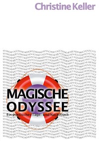 Magische Odyssee - Christine Keller - E-Book
