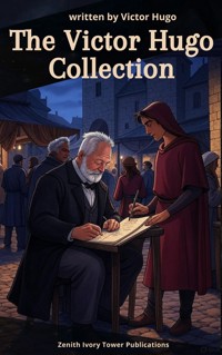 The Victor Hugo Collection - Victor Hugo - E-Book
