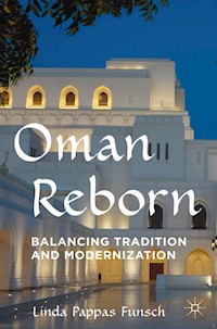 Oman Reborn - Linda Pappas Funsch - E-Book