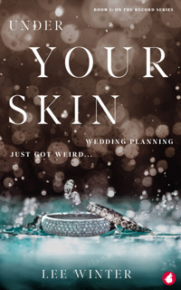 Under Your Skin - Lee Winter - E-Book