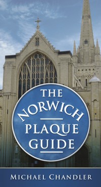 The Norwich Plaque Guide - Michael Chandler - E-Book