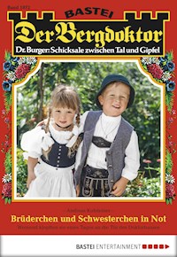 Der Bergdoktor 1872 - Andreas Kufsteiner - E-Book