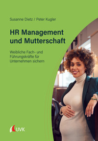 HR Management und Mutterschaft - Susanne  Dietz - E-Book