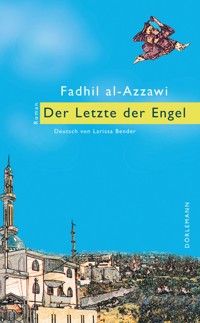 Der Letzte der Engel - Fadhil al-Azzawi - E-Book