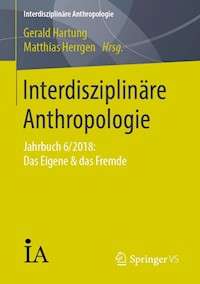 Interdisziplinäre Anthropologie -  - E-Book