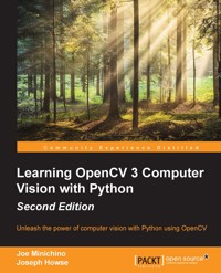 Learning OpenCV 3 Computer Vision with Python (Update) - Joe Minichino - E-Book