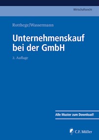 Unternehmenskauf bei der GmbH - Ludwig Bettag - E-Book