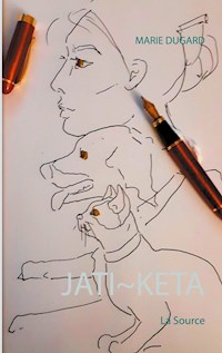 Jati~Keta - Marie Dugard - E-Book
