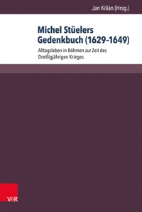 Michel Stüelers Gedenkbuch (1629–1649) - - E-Book