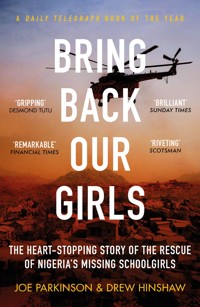 Bring Back Our Girls - Joe Parkinson - E-Book