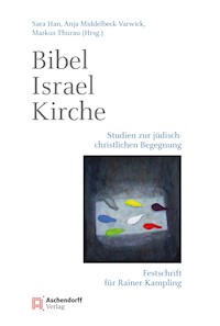 Bibel - Israel - Kirche - Sara Han - E-Book