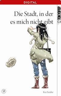 Die Stadt, in der es micht nicht gibt 09 - Kei Sanbe - E-Book
