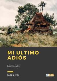 Mi Ultimo Adiós - José Rizal - E-Book