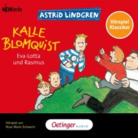Kalle Blomquist 3. Eva-Lotta und Rasmus. Hörspielklassiker - Astrid Lindgren - Hörbuch