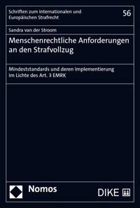 Menschenrechtliche Anforderungen an den Strafvollzug - Sandra van der Stroom - kostenlos E-Book