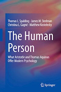 The Human Person - Thomas L. Spalding - E-Book