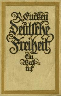 Deutsche Freiheit Ein Weckruf - Rudolf, Eucken - kostenlos E-Book