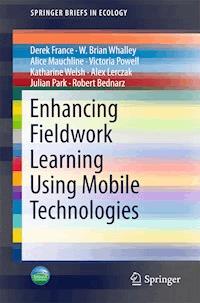 Enhancing Fieldwork Learning Using Mobile Technologies - Derek France - E-Book