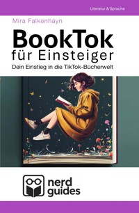 BookTok für Einsteiger - Mira Falkenhayn - E-Book