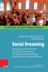 Social Dreaming - Moritz Senarclens de Grancy - E-Book