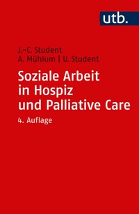 Soziale Arbeit in Hospiz und Palliative Care - Johann Ch. Student - E-Book