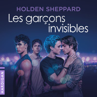Les Garçons invisibles - Holden Sheppard - Hörbuch