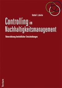 Controlling im Nachhaltigkeitsmanagement - Nathali T. Jänicke - E-Book