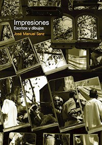 Impresiones - Jose Manuel Sanz - E-Book