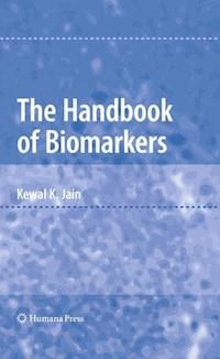 The Handbook of Biomarkers - Kewal K Jain - E-Book