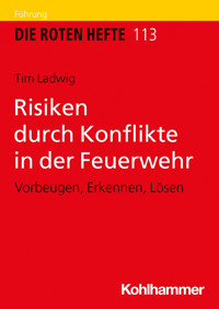 Risiken durch Konflikte in der Feuerwehr - Tim Ladwig - E-Book