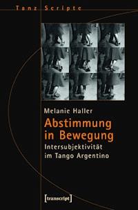 Abstimmung in Bewegung - Melanie Haller - E-Book