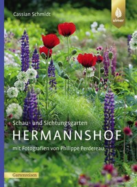 Schau- und Sichtungsgarten Hermannshof - Cassian Schmidt - E-Book