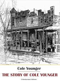 The Story of Cole Younger - Cole Younger - E-Book