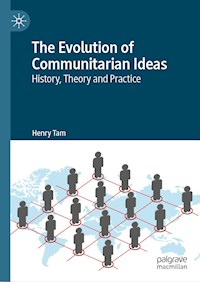 The Evolution of Communitarian Ideas - Henry Tam - E-Book