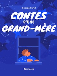 Contes d'une Grand-mère - George Sand - E-Book