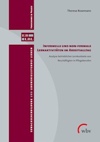 Informelle und non-formale Lernaktivitäten im Arbeitsalltag - Therese Rosemann - kostenlos E-Book