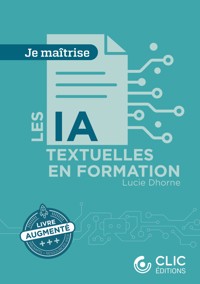 Les IA textuelles en formation - Lucie Dhorne - E-Book
