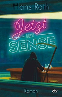 Jetzt ist Sense - Hans Rath - E-Book