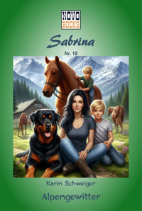 Alpengewitter - Karin Schweiger - E-Book