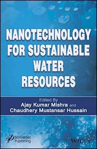 Nanotechnology for Sustainable Water Resources -  - E-Book