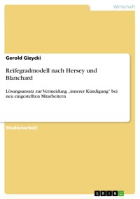 Reifegradmodell nach Hersey und Blanchard - Gerold Gizycki - E-Book