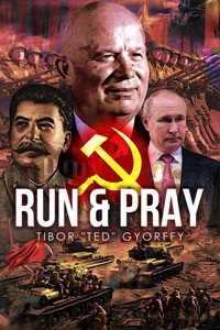 Run and Pray - Tibor Gyorffy - E-Book