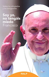 Soy yo, no tengáis miedo - Jorge Mario Bergoglio - E-Book