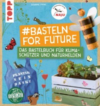 #Basteln for Future - Suzanne Pypke - E-Book