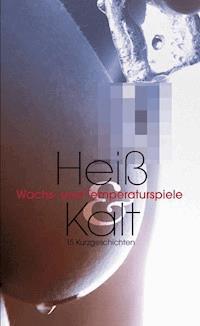 Heiß & Kalt - Jenny Prinz - E-Book