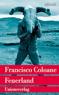 Feuerland - Francisco Coloane - E-Book