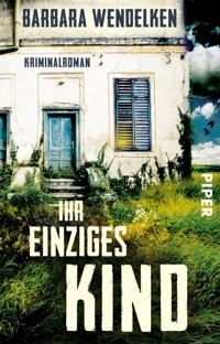 Ihr einziges Kind - Barbara Wendelken - E-Book